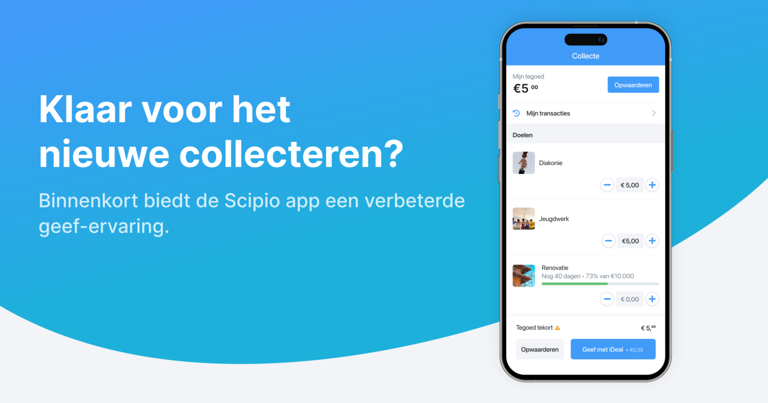 Het nieuwe collecteren Scipio App